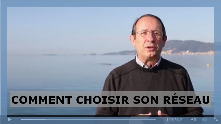 Video choisir son réseau