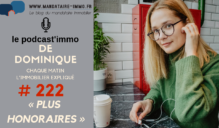 PODCAST’IMMO #222 : PLUS HONORAIRES
