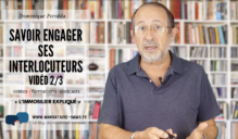 Savoir engager ses interlocuteurs 2:3